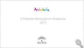 El deporte municipal en Andalucía. Año 2015