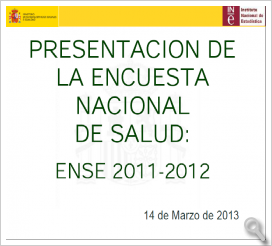 Encuesta Nacional de Salud. ENSE 2011-2012