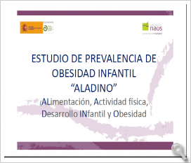 Estudio de Prevalencia de Obesidad Infantil (ALADINO).