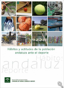 Hábitos y Actitudes de la Población Andaluza ante el Deporte