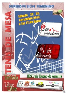 Encuentro de SUPER Femenina CTM Ciudad de Granada contra VIC TT