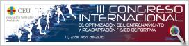 III Congreso Internacional en Optimización del Entrenamiento y Readaptación Físico Deportiva