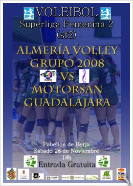 Jornada 8 Superliga Femenina (SF2) Almería Volley Grupo 2008 - Motorsan Guadalajara Voley