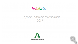 El Deporte Federado en Andalucía. 2019