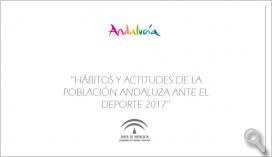 Hábitos y actitudes de la población andaluza ante el deporte. Año 2017