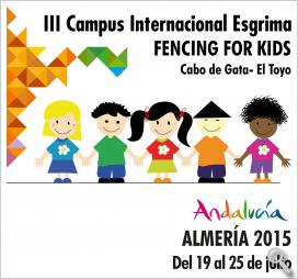 III Campus Internacional de ESGRIMA - FENCING FOR KIDS