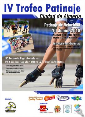 IV Trofeo Patinaje Ciudad Almeria - 3ªJornada de Liga Andaluza pista y Carrera Popular 10km en circuito, 2 y 5 km infantiles